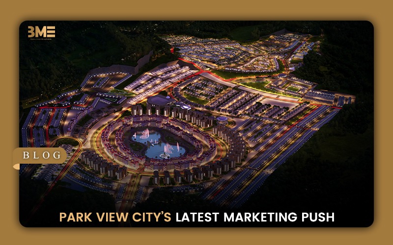 Park View City’s Latest Marketing Push 